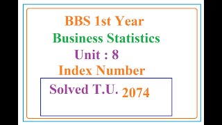 BBS 1st Year  Business Statistics  Unit  8 [upl. by Helsell]