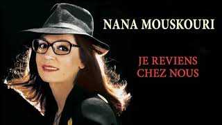 Nana Mouskouri  Je reviens chez nous Audio Officiel [upl. by Annil]