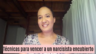 Técnicas para vencer a un narcisista encubierto [upl. by Chivers118]