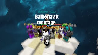 Balkercraft montage 4  W NOOBMC [upl. by Agler]