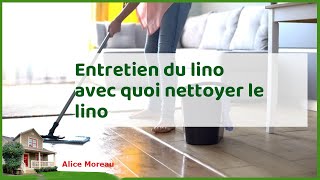 Lino lumineux  conseils dentretien et astuces de nettoyage pour un sol parfait [upl. by Quentin548]