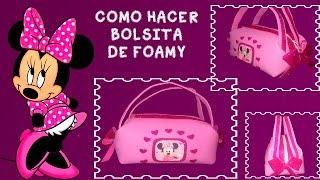 BOLSITA DE MINNIE MOUSE EN FOAMI FACIL Y ECONOMICOCOTILLONES FIESTA INFANTIL [upl. by Crifasi489]