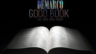 Demarco  Good Book The Good Book Riddim March 2014 [upl. by Jariah]