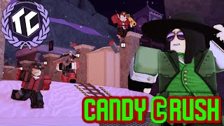 Candy cRUSH TC2 Includes VC [upl. by Ninehc]