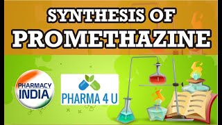 SYNTHESIS OF PROMETHAZINE  H1 ANTAGONIST  USES  DOSAGE [upl. by Poore]