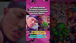 🔴 MC Daniel e a tatuagem gigante nas costas famosos [upl. by Inotna]