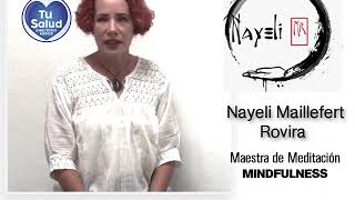 Nayeli Maillefert  Mtra en Meditación Mindfulness [upl. by Eintirb]