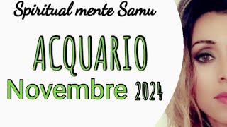 ACQUARIO ♒ Novembre 2024 previsioni 🔮Tarocchi🔮 [upl. by Yvon]