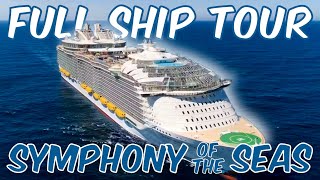 Symphony of the Seas Full Ship Tour 2024 [upl. by Michaeline]