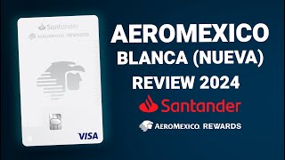 La NUEVA TARJETA AEROMEXICO de SANTANDER ¿Vale la pena  REVIEW 2024 [upl. by Reivax]