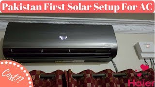 Pakistan First Solar Setup For AC In 2020 [upl. by Naivad469]