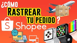 RASTREO PAQUETE SHOPEE  RASTREO  SEGUIMIENTO  PAQUETERÍA  COMPRAS EN SHOPEE [upl. by Ytte]