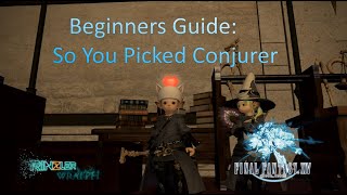 So you picked conjurer  FF14 Beginners guide [upl. by Guria]