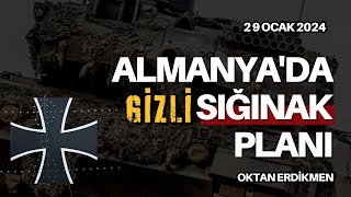 Almanyanın gizli sığınak planı  29 Ocak 2024 Oktan Erdikmen [upl. by Nomar440]