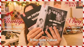 Chatty vlog  cozy night in🧸🎄spotify wrapped one direction rant xmas movies amp more  BOOKMAS DAY 5 [upl. by Leong573]