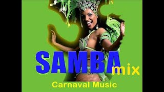 Samba Mix  Carnaval Music [upl. by Callida]