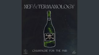 Champagne for the Pain [upl. by Reynold]