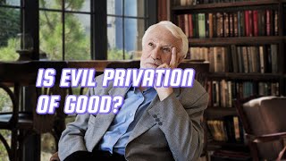 Is evil a Privation of good [upl. by Faxon427]