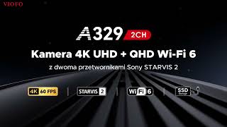 Kamera VIOFO A329 PIERWSZA KAMERA samochodowa z 4K 60FPS SONY STARVIS2 HDR WiFi 6 obsługa dysków SSD [upl. by Eenahs]