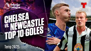 Los 10 mejores goles de la rivalidad Chelsea vs Newcastle  Premier League  Telemundo Deportes [upl. by Acinorahs]