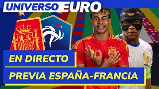 EN VIVO PREVIA ESPAÑA  FRANCIA de las SEMIFINALES de la EUROCOPA  EURO 2024 [upl. by Standley]