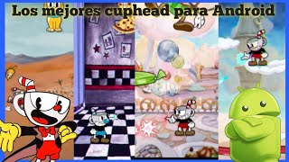 Los mejores 4 Cuphead para Android 2022 [upl. by Kitrak]