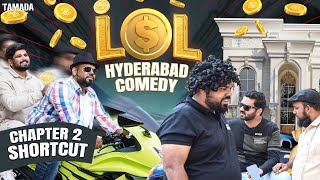 LOL Hyderabadi Comedy  Episode 2  SHORTCUT  DECCAN DROLLZ [upl. by Adnam844]