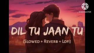 viral song lofi diltujaantu [upl. by Lolita574]