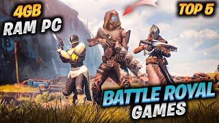 Top 5 Battle Royal Games For 4GB RAM PC 2022 [upl. by Arrimat470]