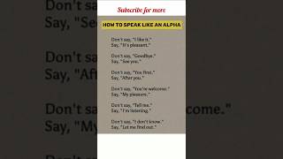 Speak like an alpha 📣💯 english speaking alpha shorts [upl. by Adey]