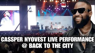 CASSPER NYOVEST Live Performance  BACK TO THE CITY [upl. by Murrell679]