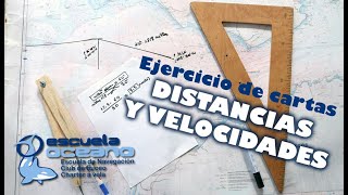 Curso de cartas náuticas Ejer 3 Distancias y velocidades [upl. by Waers]