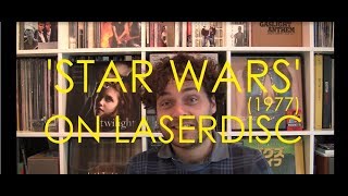 Star Wars on LaserDisc  Which version to get [upl. by Ardnayek]