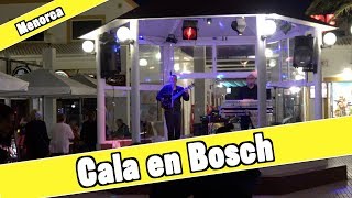 Cala n Bosch Menorca Spain Evening and nightlife [upl. by Naasar]