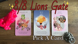 88 Lions Gate Portal  PICK A CARD ✨⭐️🦁⭐️✨ [upl. by Aicire]