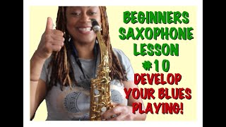 LESSON 10 How To Play Saxophone for beginners [upl. by Plossl]