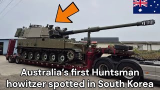 Australia’s first Huntsman howitzer spotted in South Korea [upl. by Cence266]