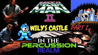 Megaman 2 Dr Wilys Castle Theme Part ONE Percussion Cover  Bass [upl. by Bauer]