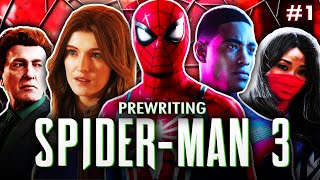 Prewriting Marvels SpiderMan 3  FULLFAN MADE STORY PART ONE [upl. by Brena]