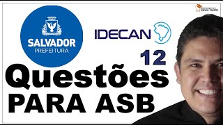 QUESTÕES PARA AUXILIAR EM SAÚDE BUCAL CONCURSO PREF SALVADOR E PBSAÚDE BANCA IDECAN [upl. by Vaish]