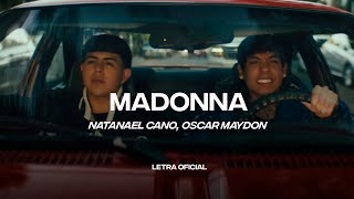 Natanael Cano Oscar Maydon  Madonna Lyric Video  CantoYo [upl. by Melcher]