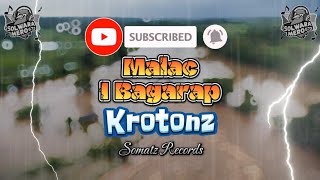 Malac I Bagarap 2024  Krotonz Somatz Records PNG Latest Music 2024 pngmusic2024 [upl. by Dorreg]