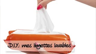 DIY  Comment faire des lingettes nettoyantes réutilisables [upl. by Bedwell]