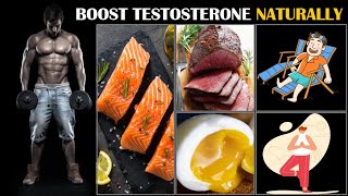 Six Simple Steps To Boost Testosterone Naturally Foods To Boost Testosterone [upl. by Trotta]