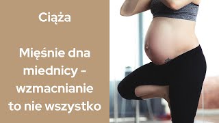 Mięśnie dna miednicy  wzmacnianie to nie wszystko [upl. by Ahseka140]