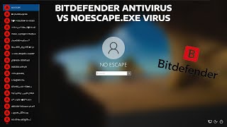 NoEscapeexe Virus vs Bitdefender Antivirus noescapeexe bitdefender [upl. by Ikkiv]