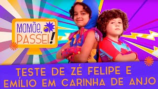 Teste de elenco de Zé Felipe e Emílio de Carinha de Anjo  Mamãe Passei [upl. by Florance162]