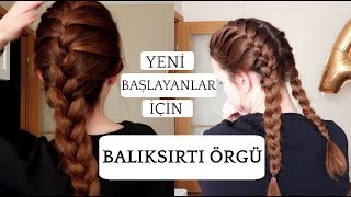 Balıksırtı Saç Örgüsü Nasıl Yapılır  French Braid 👧🏼 [upl. by Ahsinra]