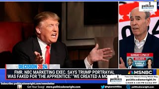 NBCs The Apprentice Fmr Marketing Exec We created a monster Trumps business success fake [upl. by Valdis832]