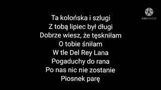 Sanah  quotKolońska i szlugiquot do snu wersja pianinkowa Tekst [upl. by Airehc23]